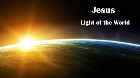 Jesus - Light of the World - Creekside Bible Church