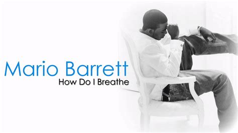 Mario Barrett - How Do I Breathe - YouTube