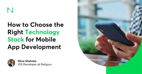 How to Choose the Right Technology Stack for Mobile App Development