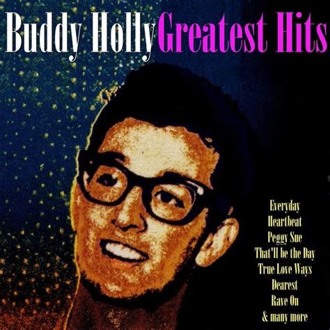 Buddy Holly Greatest Hits by Buddy Holly : Napster