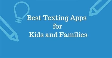 7 Best Texting Apps for Kids - EducationalAppStore