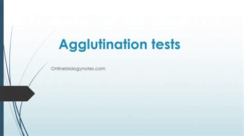 Agglutination test, types and examples - Online Biology Notes