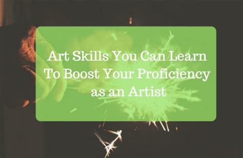 Art Skills You Can Learn To Boost Your Proficiency as an Artist - CMUSE