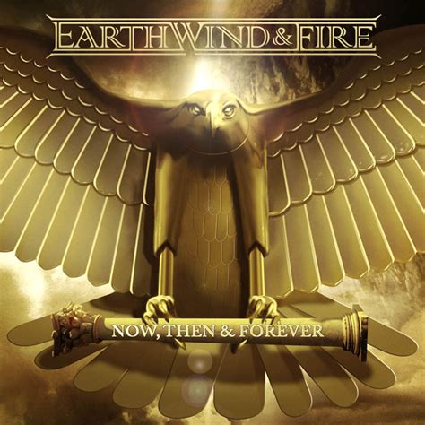 Earth Wind & Fire | Now, Then & Forever – The New Album!