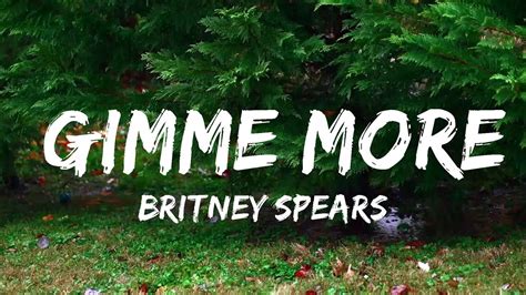 Britney Spears - Gimme More (Lyrics) | Music one for me - YouTube