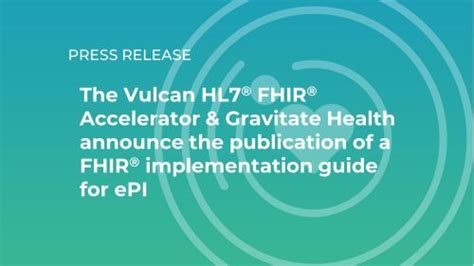 The Vulcan HL7 FHIR Accelerator and Gravitate Health publish a FHIR ...