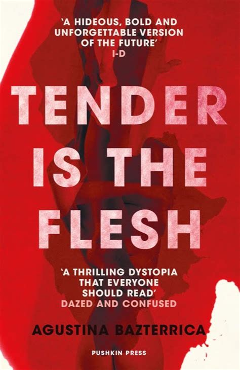 Tender is the Flesh