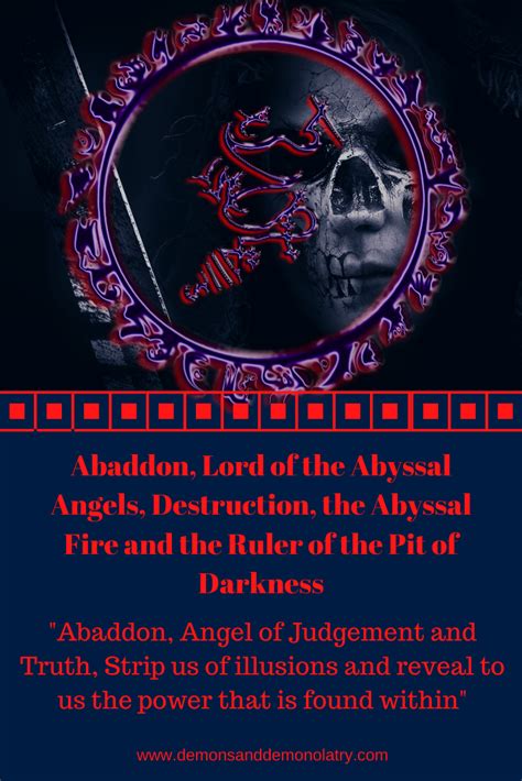 Abaddon, Lord of the Abyssal Angels, Destruction, the Abyssal Fire and the Ruler of the Pit of ...