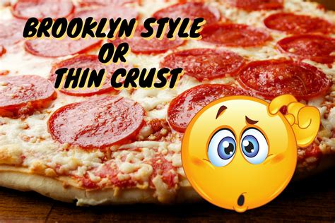 Dominos Brooklyn Style Pizza vs. Thin Crust: Differences Explained