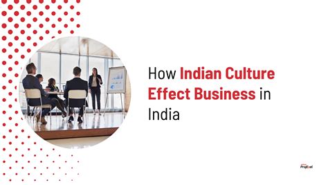 How Indian Culture Effect Business in India - AKSSAI ProjExel Blog