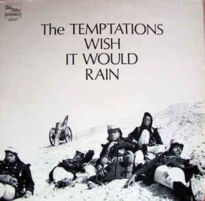 The Temptations - Wish It Would Rain (1968, Vinyl) | Discogs