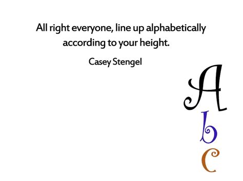 Funny Casey Stengel Quote