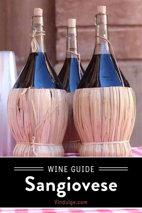 Sangiovese Wine Guide - Vindulge