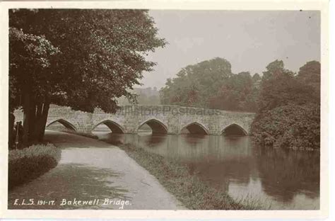 BAKEWELL BRIDGE, DERBYSHIRE - Millston Postcards