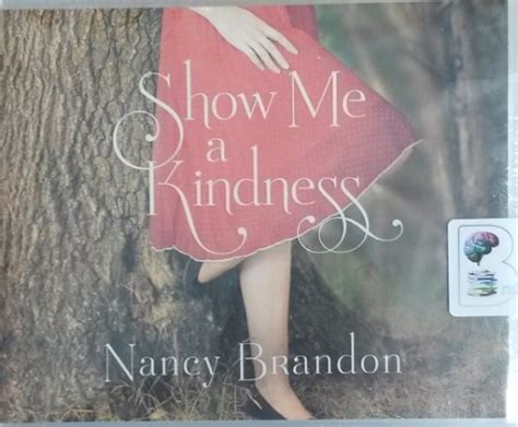 Show Me a Kindness written by Nancy Brandon performed by Shannon ...