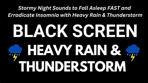 Stormy Night Sounds to Fall Asleep FAST and Eradicate Insomnia with Heavy Rain & Thunderstorm ...