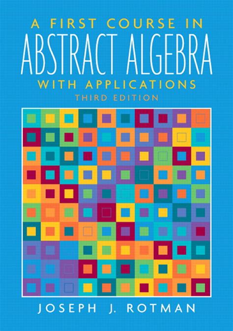 First course in abstract algebra: with applications