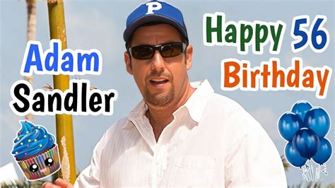 today is adam sandler birthday on september 9, 1966🎂🎈 - YouTube