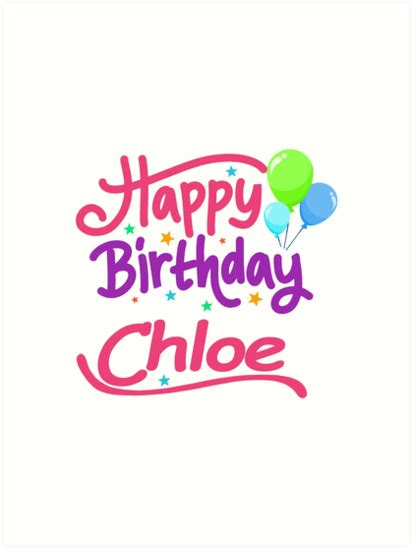 "Happy Birthday Chloe" Art Prints by PM-Names | Redbubble