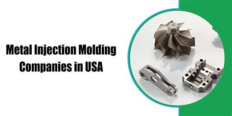 Metal Injection Molding Services, Metal Injection Molding Companies in USA