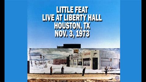 Little Feat LIVE at Liberty Hall, Houston, TX 11/3/73 - YouTube