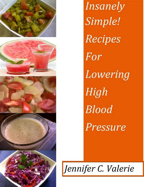 Insanely Simple! Recipe Books: HIGH BLOOD PRESSURE