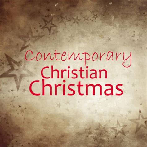 Amazon.com: Contemporary Christian Christmas - Contemporary Christian Artists : Contemporary ...