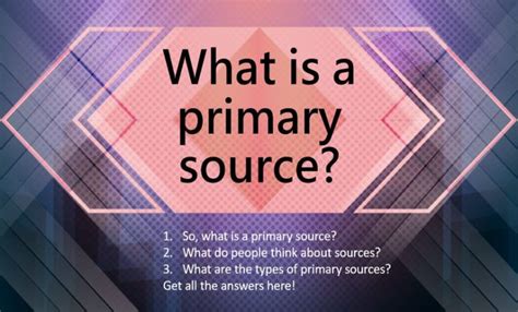 What Is a Primary Source: Definition, Meaning, and Types – Wr1ter