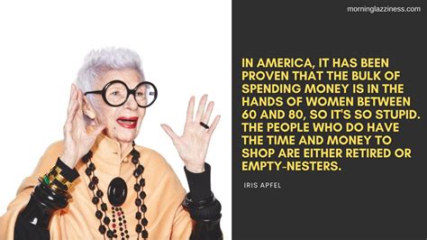 60 Inspiring Iris Apfel Quotes To Live By - Morning Lazziness