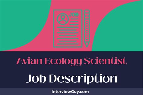 Avian Ecology Scientist Job Description [Updated for 2024]