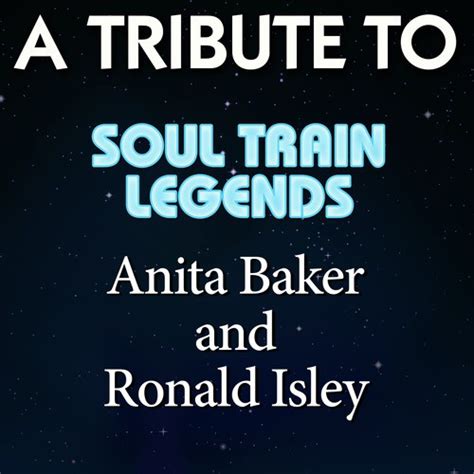 A Tribute To Soul Train Legends Anita Baker And Ronald Isley Songs Download - Free Online Songs ...