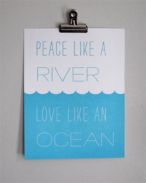 Peace Like A River Quotes. QuotesGram