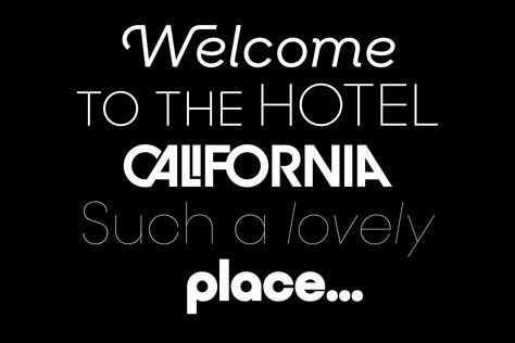 Hotel California - One of my favorite songs by the Eagles | California ...