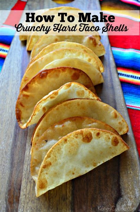 How To Make Crunchy Hard Taco Shells - Katie's Cucina