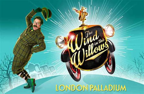 The Wind In The Willows at the London Palladium. On sale now! | London theatre, Willows, London