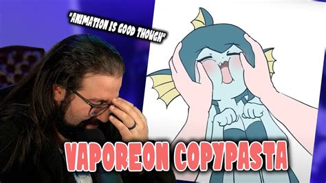 Koefficient Reacts To The Vaporeon Copypasta Getting Animated... - YouTube