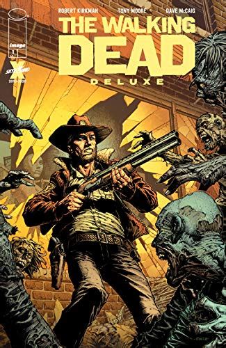 The Walking Dead Deluxe #1 eBook : Kirkman, Robert, Finch, David, Moore, Tony, McCaig, Dave ...