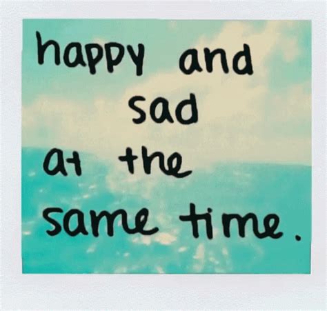 Happy Sad Feelings GIF - Happy Sad Feelings - Discover & Share GIFs