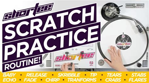 DJ SCRATCH PRACTICE ROUTINE ★ 12+ Scratch Techniques ⋆ DJ SHORTEE | "Queen of the Scratch World ...