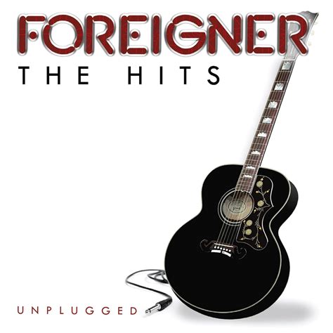 Foreigner - The Hits Unplugged - Amazon.com Music