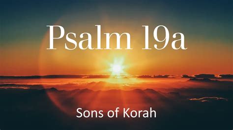 Sons of Korah Psalms 19a - YouTube