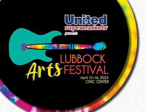 2023 Lubbock Arts Festival @ Lubbock Memorial Civic Center - Lubbock ...