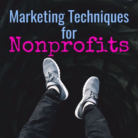 Top 5 marketing techniques for nonprofits nonprofit marketing strategy – Artofit