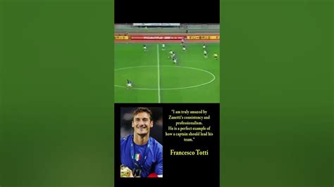 JAVIER ZANETTI : Francesco Totti Quotes - YouTube