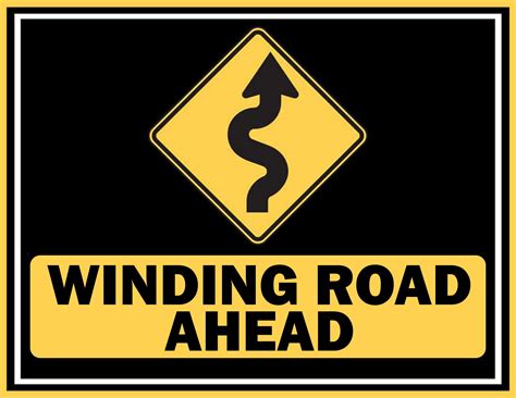 Printable Winding Road Ahead Sign | FREE Download in 2022 | Winding road, Signs, Out of order sign
