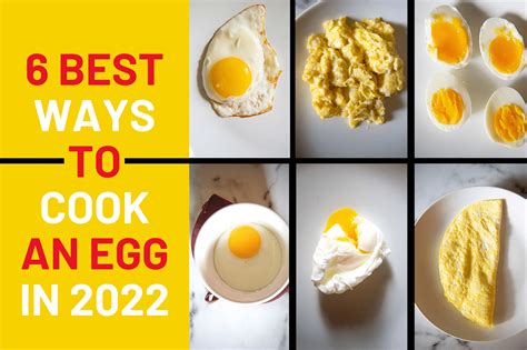 Six Different Ways To Cook Amazing Eggs In 2022 | Them Bites