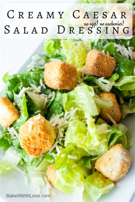 Creamy Caesar Salad Dressing (no anchovies) | Recipe | Ceasar salad ...