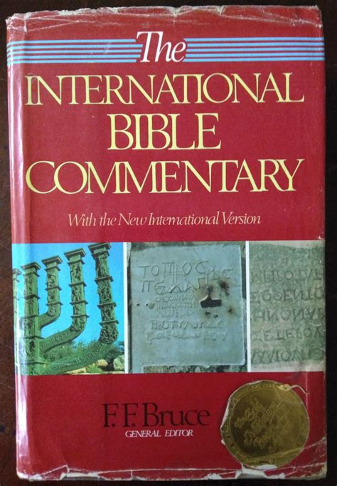 The International Bible Commentary: New International Version by F.F. Bruce - 1986