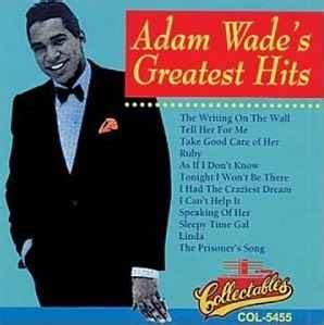 Adam Wade (2) - Adam Wade's Greatest Hits (CD) at Discogs