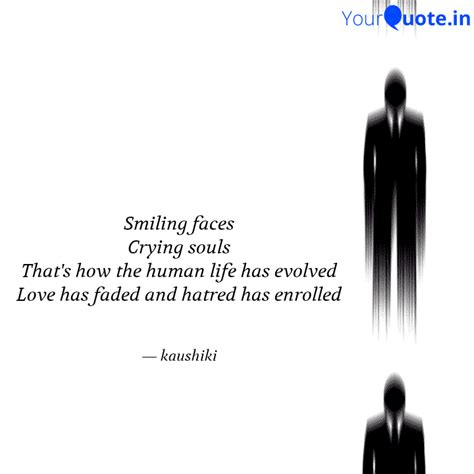 Smiling faces Crying soul... | Quotes & Writings by Shanya Das | YourQuote